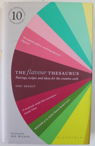 THE FLAVOUR THESAURUS , PAIRINGS , RECIPES AND IDEAS FOR THE CREATIVE  COOK by NIKI SEGNIT , 2020