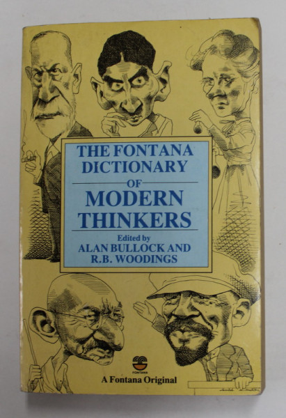 THE FONTANA DICTIONARY OF MODERN THINKERS , edited by ALAN BULLOCK  and  R.B. WOODINGS , 1983