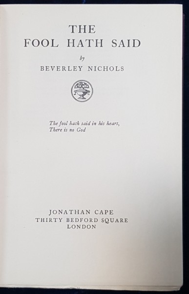 THE FOOL HATH SAID by BEVERLEY NICHOLS , 1936
