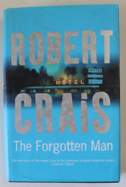 THE FORGOTTEN MAN by ROBERT CRAIS , 2005