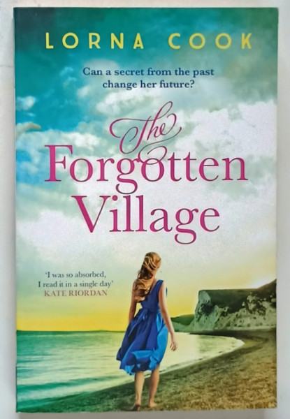 THE FORGOTTEN  VILLAGE by LORNA COOK , 2019