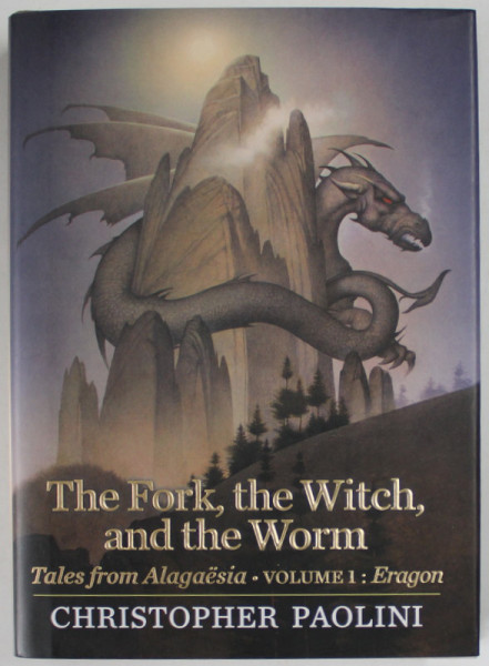 THE FORK , THE WITCH , AND THE WORM by CRISTOPHER  PAOLINI , TALES FROM ALAGAESIA , VOLUME I : ERAGON , 2018