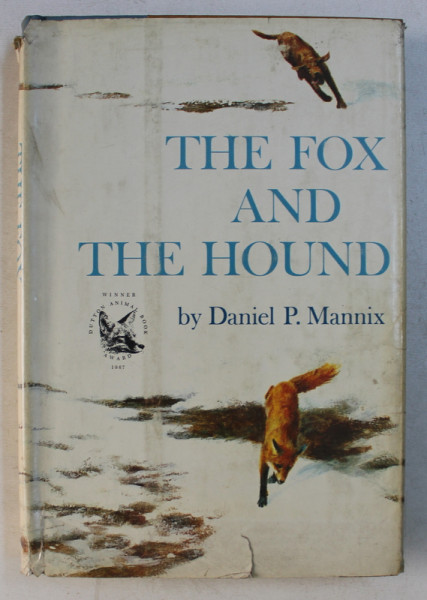 THE FOX AND THE HOUND by DANIEL P.  MANNIX ,illustrated by JOHN SCHOENHERR ,  1967