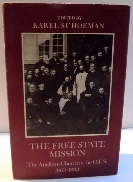 THE FREE STATE MISSION de KAREL SCHOEMAN , 1986
