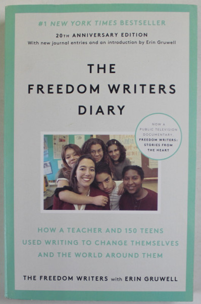 THE FREEDOM WRITERS DIARY by ERIN GRUWELL , 2019