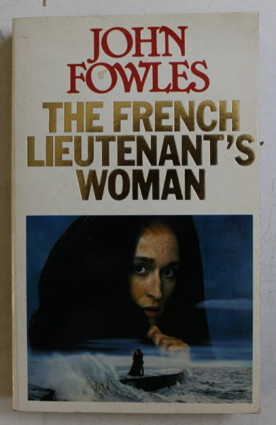 THE FRENCH LIEUTENANT 'S WOMAN by JOHN FOWLES , 1985