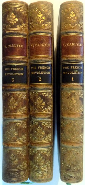 THE FRENCH REVOLUTION by THOMAS CARLYLE , VOL I-III , 1851