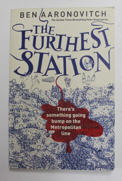 THE FURTHEST STATION by BEN AARONOVITCH , 2018