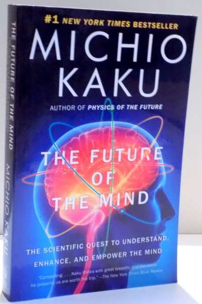 THE FUTURE OF THE MIND de MICHIO KAKU , 2015