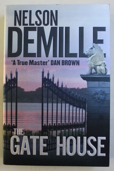 THE GATE HOUSE by NELSON DEMILLE , 2008