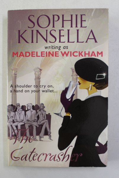 THE GATECRASHER  by MADELEINE WICKHAM , 2010