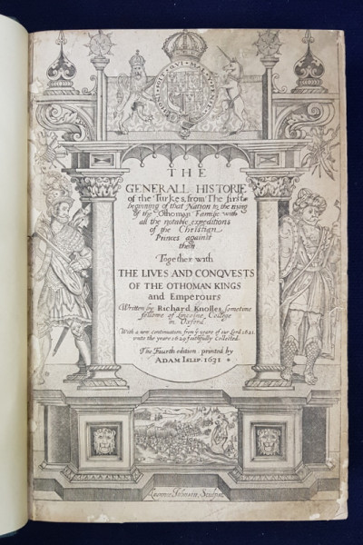 THE GENERALL HISTORIE OF THE TURKES de RICHARD KNOLLES - ADAM ISLIP, 1631