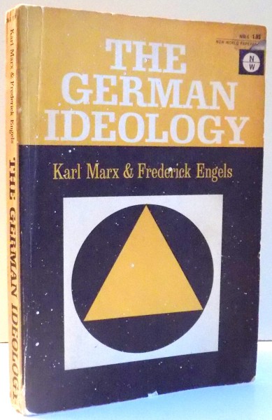 THE GERMAN IDEOLOGY by KARL MARX & FREDERICK ENGELS , 1968
