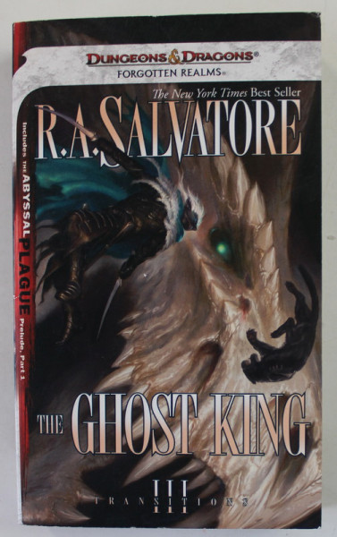 THE GHOST KING by R.A SALVATORE , TRANSITIONS , BOOK THREE , 2009
