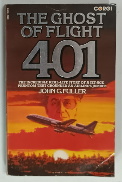 THE GHOST OF FLIGHT 401 by JOHN G. FULLER, 1976
