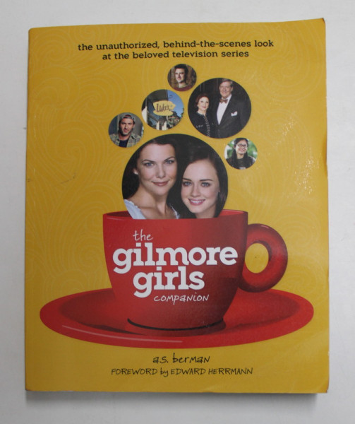 THE GILMORE GIRLS COMPANION by PAMELA NORMAN BERMAN  , 2010