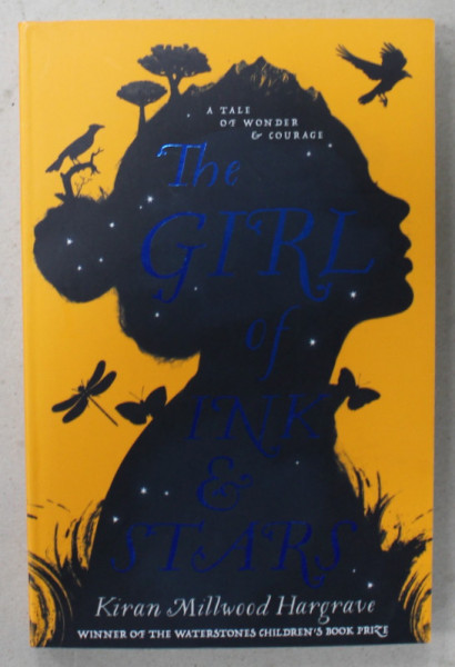 THE GIRL OF INK AND STARS by KIRAN MILLWOOD HARGRAVE , 2016