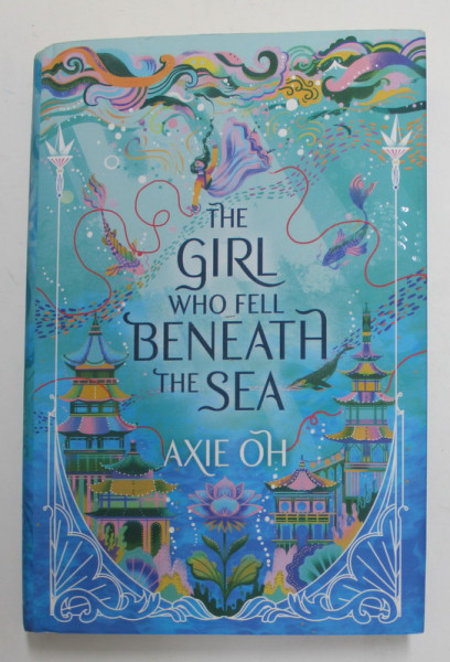 THE GIRL WHO FEEL BENEATH THE SEA by AXIE OH , 2022