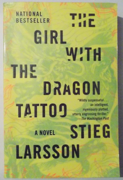 THE GIRL WITH DRAGON TATTOO by STIEG LARSSON , 2009