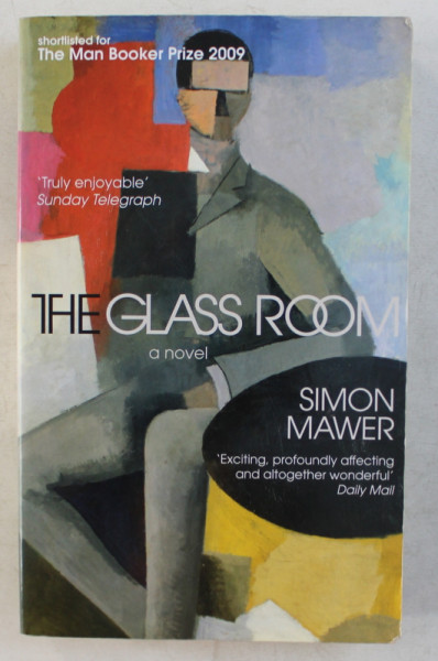 THE GLASS ROOM by SIMON MAWER , 2009