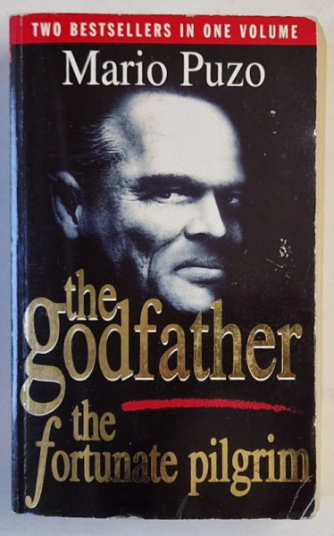 THE GODFATHER / THE FORTUNATE PILGRIM by MARIO PUZO , COLEGAT DE DOUA CARTI , 1998