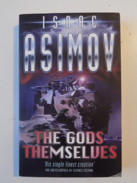 THE GODS THEMSELVES de ISAAC ASIMOV 2001