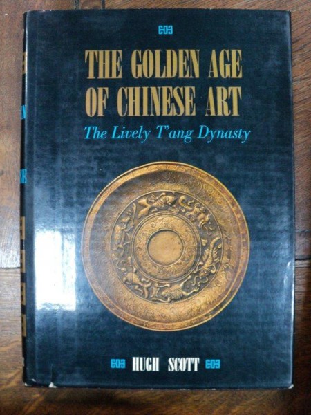 The Golden Age of Chinese Art, Hug Scott, Tokyo 1966 cu dedicatia autorului catre Corneliu Baba