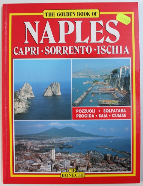 THE GOLDEN BOOK OF NAPLES, CAPRI, SORRENTO, ISCHIA , 1998