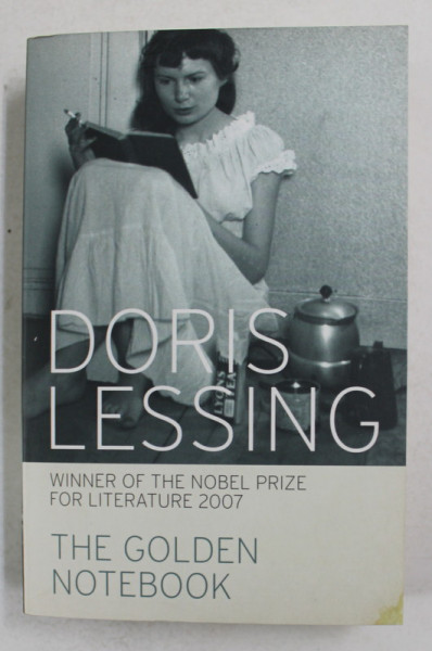 THE GOLDEN NOTEBOOK by DORIS LESSING , 2007