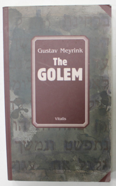 THE GOLEM by GUSTAV MEYRINK , with illustrations by HUGO STEINER - PRAG , 2007