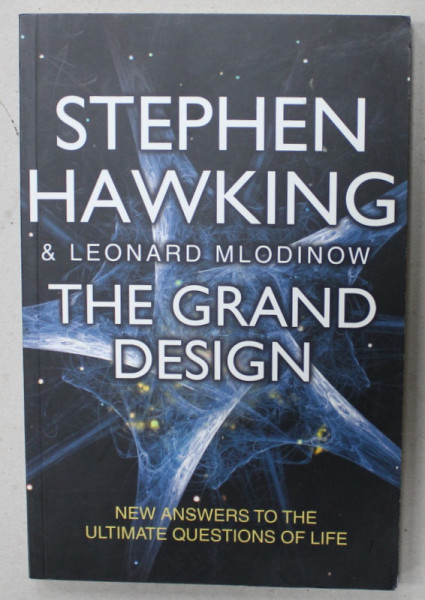 THE GRAND DESIGN by STEPHEN HAWKING and LEONARD MLODINOW , 2010