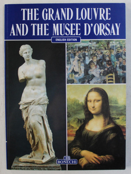 THE GRAND LOUVRE AND THE MUSEE D ' ORSAY by GIOVANNA MAGI , 2011