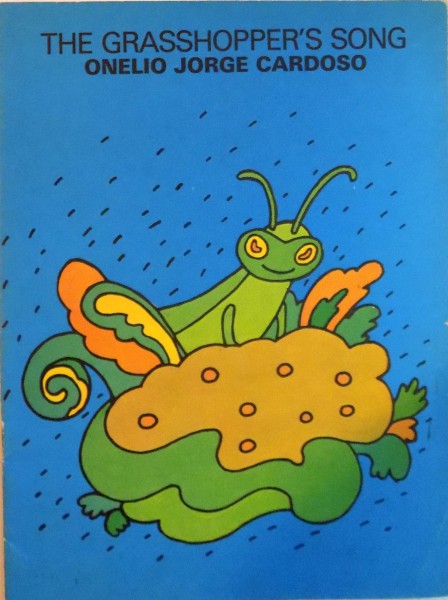 THE GRASSHOPPER'S SONG, ILUSTRATII: MODESTO BRAULIO , 1984