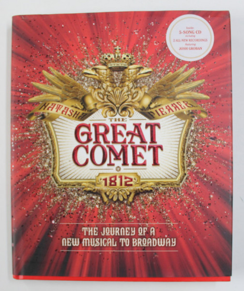 THE GREAT COMET 1812: THE JOURNEY OF A NEW MUSICAL TO BROADWAY edited by STEVEN SUSKIN , 2016 , CONTINE CD