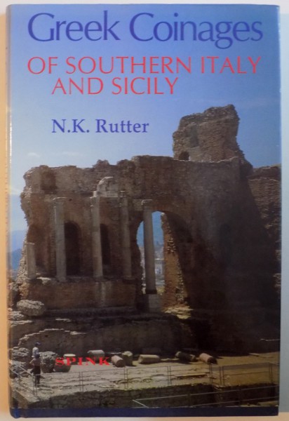 THE GREEK COINAGES OF SOUTHERN ITALY AND SICILY de N. K. RUTTER , 1997