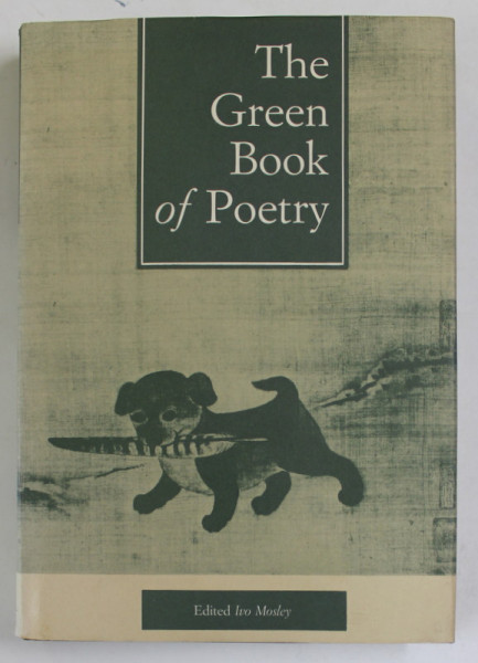 THE GREEN BOOK OF POETRY , edited by IVO MOSLEY , 1993