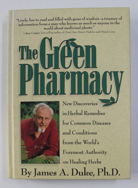 THE  GREEN PHARMACY by JAMES A . DUKE , 1997