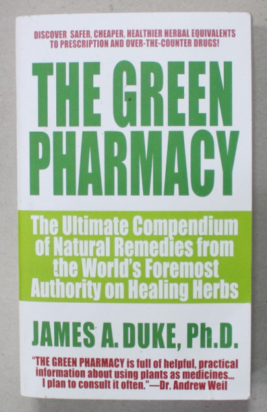 THE GREEN PHARMACY by JAMES A . DUKE , 1997