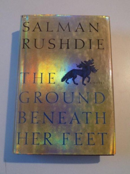 THE GROUND BENEATH HER FEET de SALMAN RUSHDIE , 1999