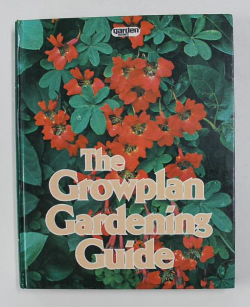 THE GROWPLAN GARDENING GUIDE by BRIAN GIBBONS , 1979