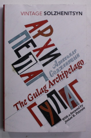 THE GULAG ARCHIPELAGO 1918 - 56 - by ALEKSANDR SOLZHENITSYN , AN EXPERIMENT IN LITERARY INVESTIGATION ,2018,