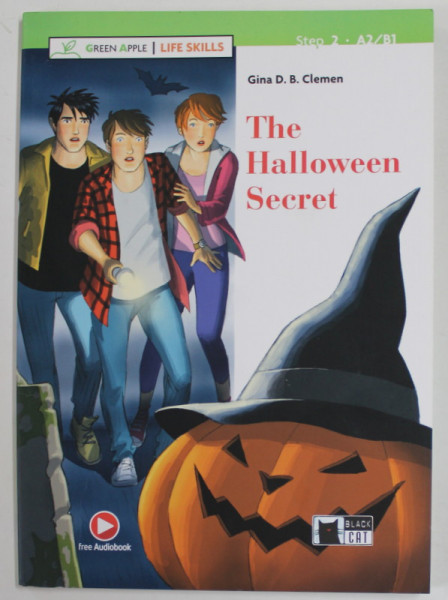 THE HALLOWEEN SECRET by GINA D.B. CLEMEN , STEP 2 - A2/ B1 , 2019 , LIPSA AUDIOBOOK *