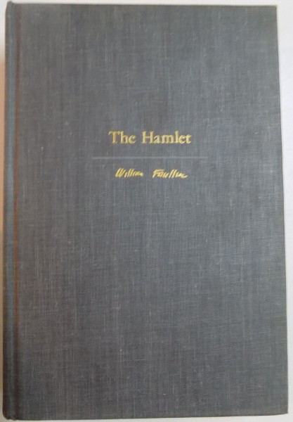 THE HAMLET by WILLIAM FAULKNER , 1940