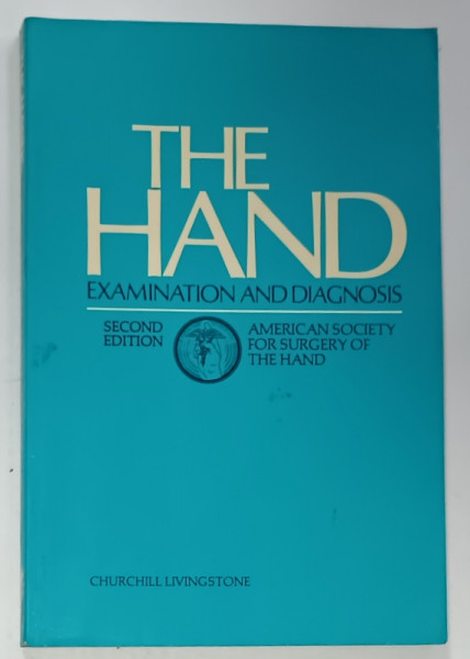 THE HAND , EXAMINATION AND DIAGNOSIS , 1989