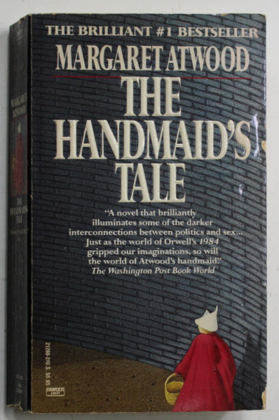 THE HANDMAID 'S TALE by MARGARET ATWOOD , 1986