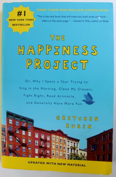 THE HAPPINESS PROJECT by GRETCHEN RUBIN , 2015