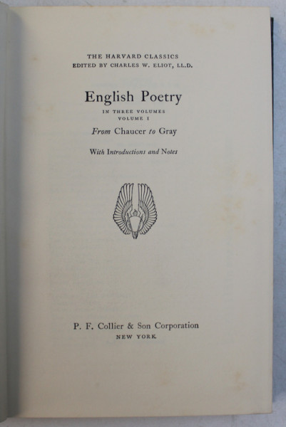 THE HARVARD CLASSICS - ENGLISH POETRY , VOLUME I  - FROM CHAUCER to GRAY , 1969