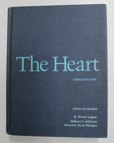 THE  HEART - ARTERIES AND VEINS , editor en chief J. WILLIS HURST ..NANETTE KASS WENGER , 1974