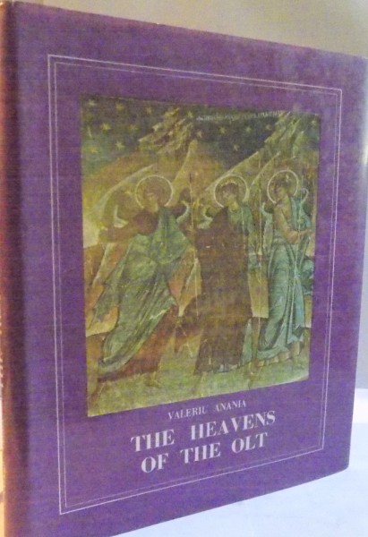 THE HEAVENS OF THE OLT by VALERIU ANANIA ,1990