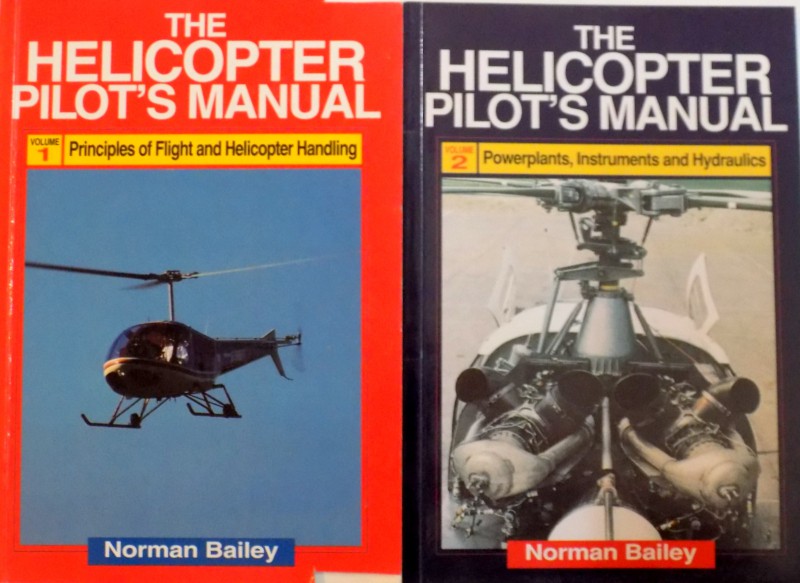THE HELICOPTER PILOT'S MANUAL, VOL. I - II de NORMAN BAILEY, 2006